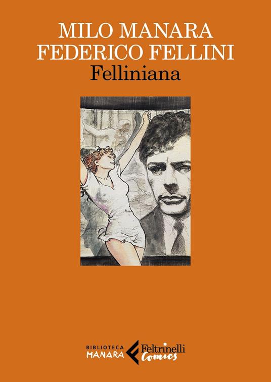 Milo Manara, Federico Fellini Felliniana. Viaggio a Tulum. Il viaggio di G. Mastorna, detto Fernet